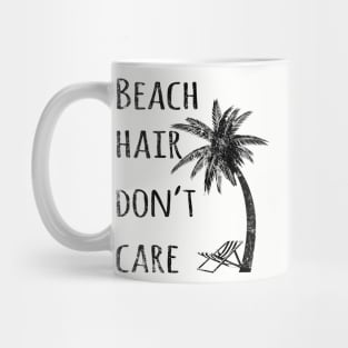 Beach Hair Don't Care Mug